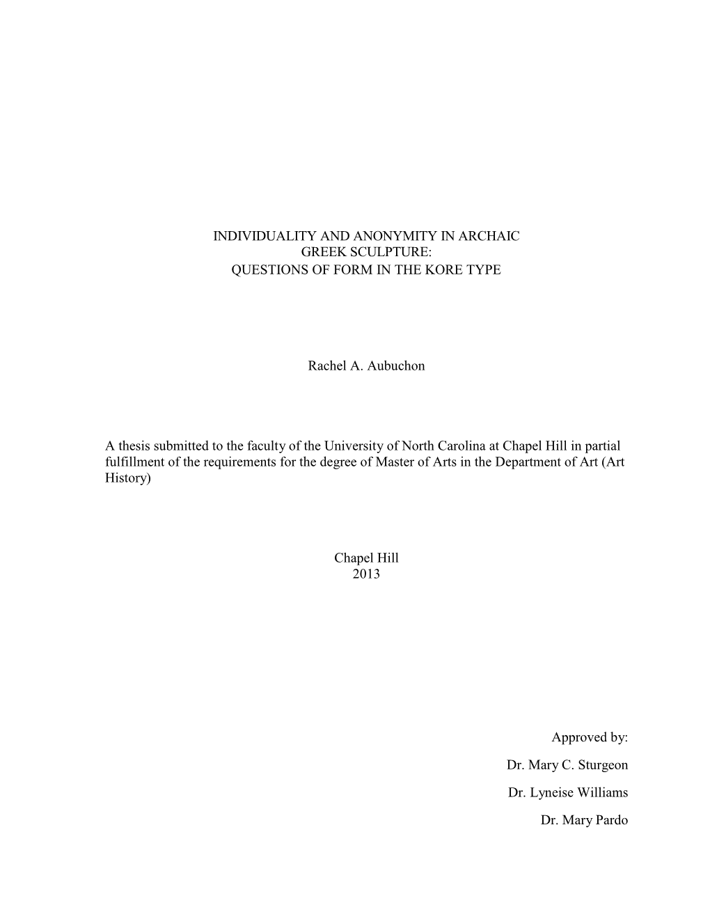 Individuality and Anonymity in Archaic Greek Sculpture: Questions of Form in the Kore Type