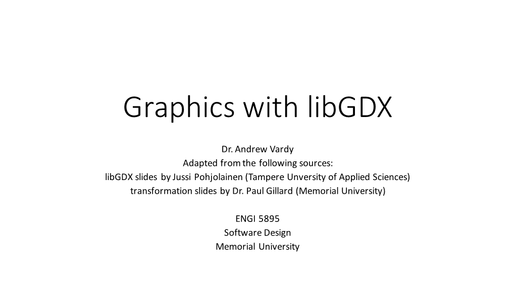 Graphics with Libgdx