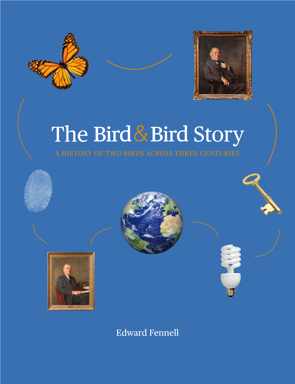The Story a History of Two Birds Across Three Centuries