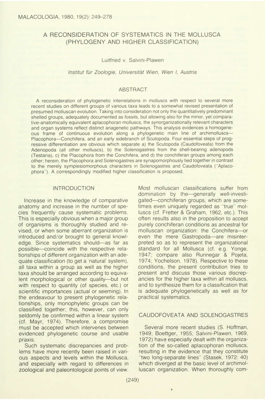 A Reconsideration of Systematics in the Mollusca (Phylogeny and Higher