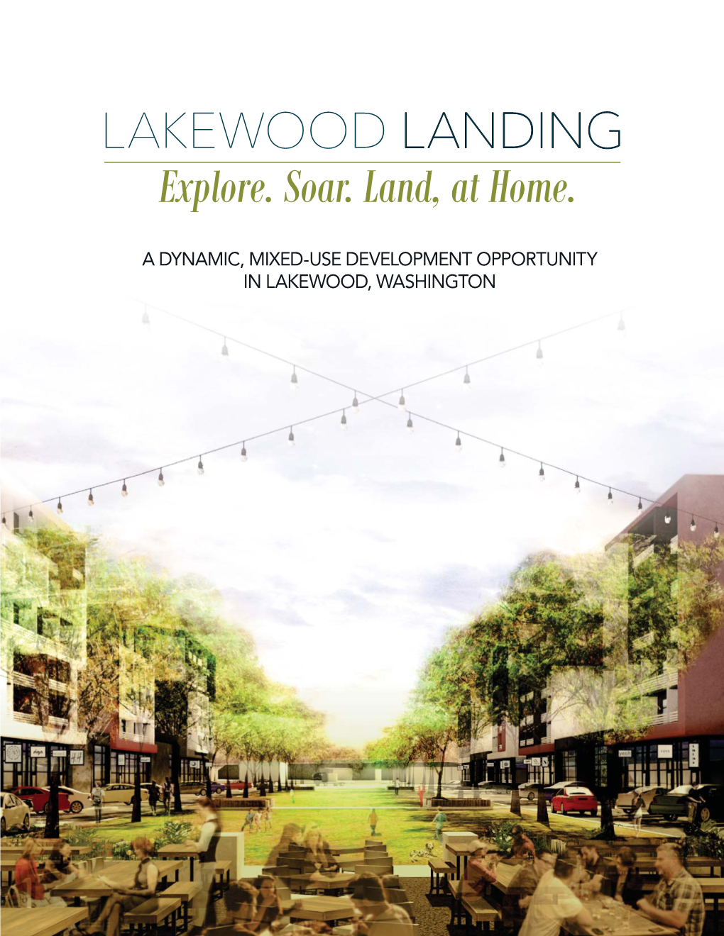 LAKEWOOD LLANDING Explore. Soar. Land, at Home