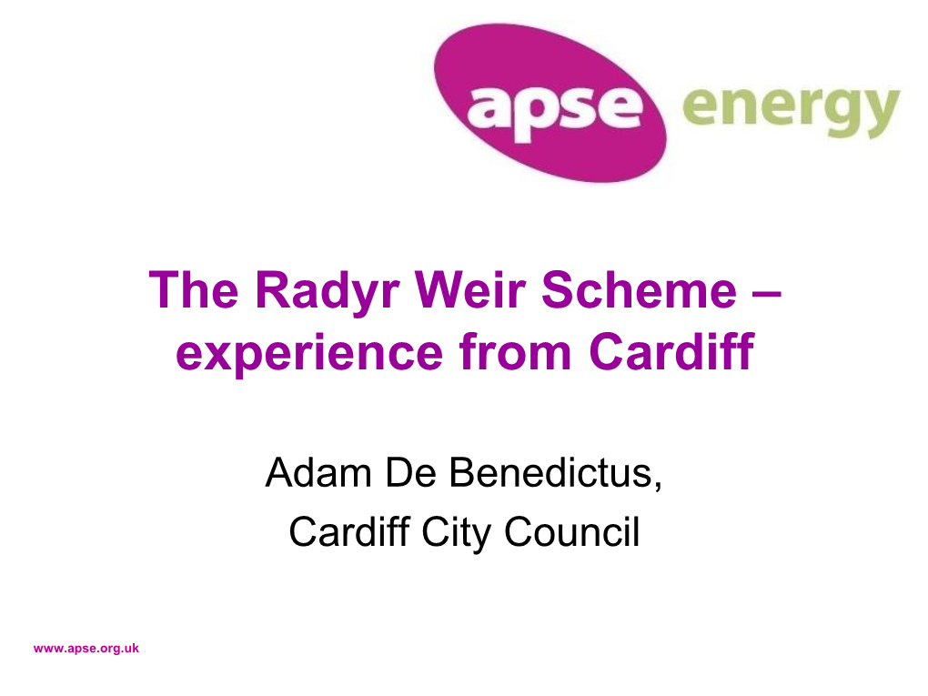 The Radyr Weir Scheme – Experience from Cardiff