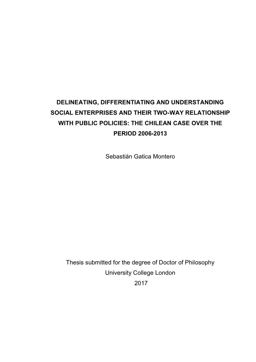 The Chilean Case Over the Period 2006-2013