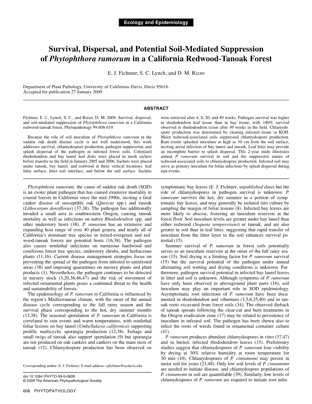 Survival, Dispersal, and Potential Soil-Mediated Suppression of Phytophthora Ramorum in a California Redwood-Tanoak Forest