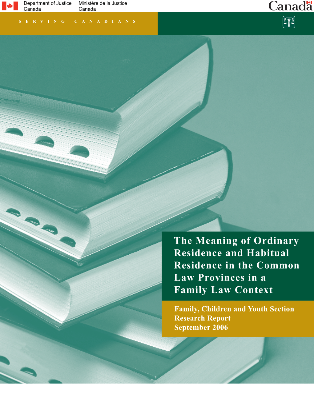 The Meaning of Ordinary Residence and Habitual Residence in the Common Law Provinces in a Family Law Context