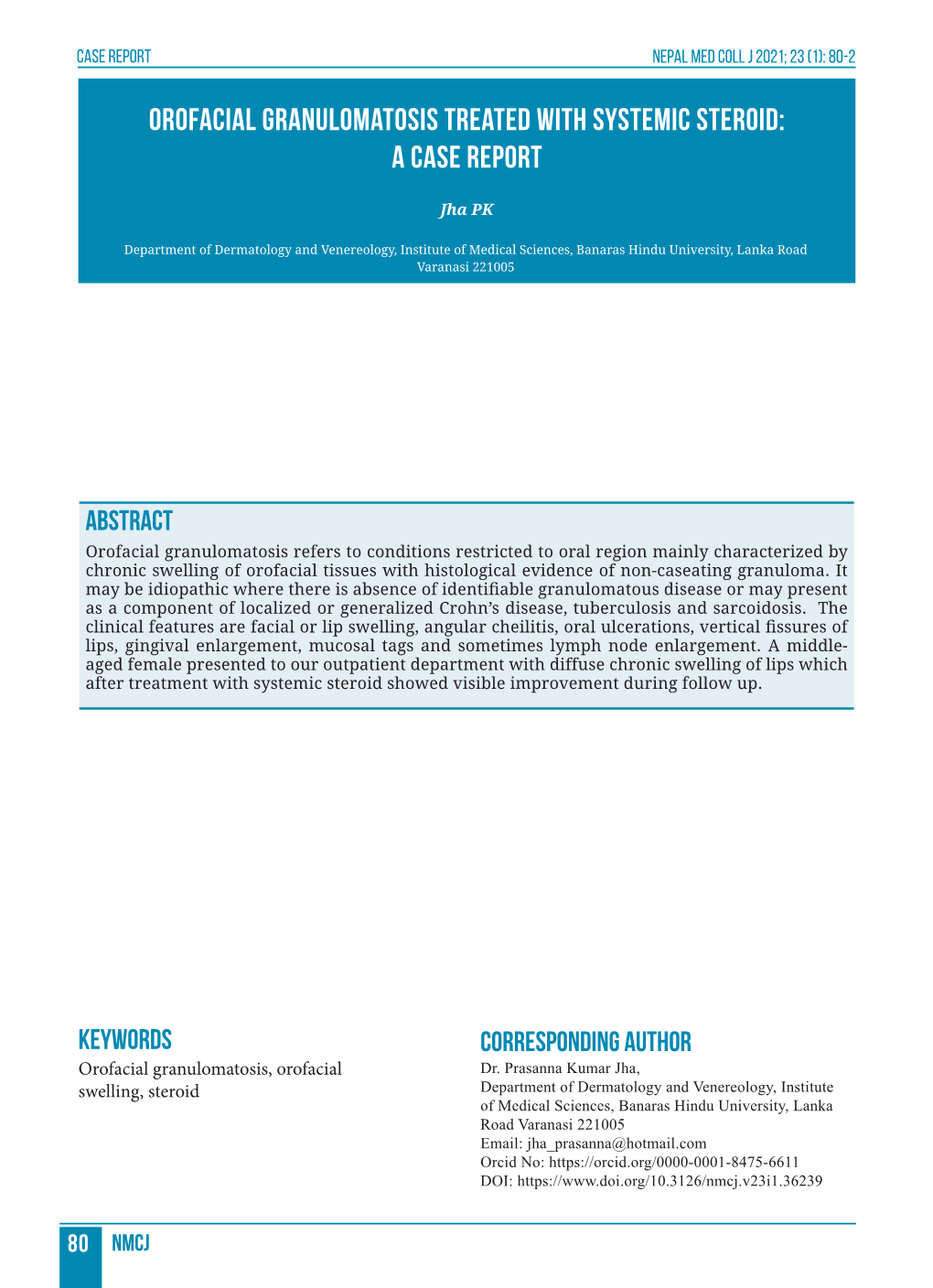 Orofacial Granulomatosis Treated with Systemic Steroid: a Case Report