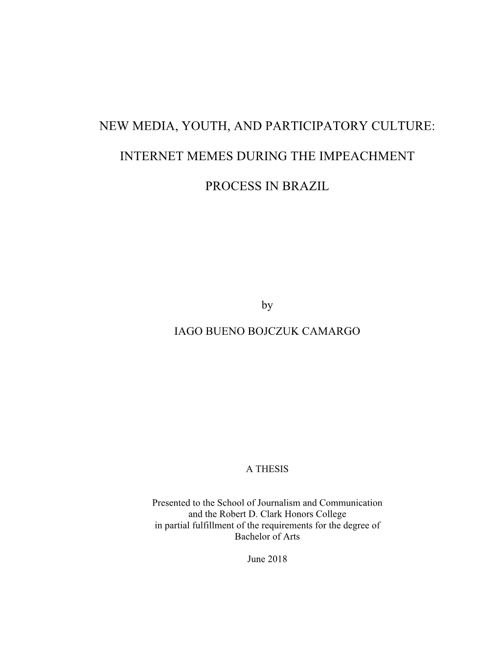 New Media, Youth, and Participatory Culture: Internet Memes During the Impeachment Process in Brazil