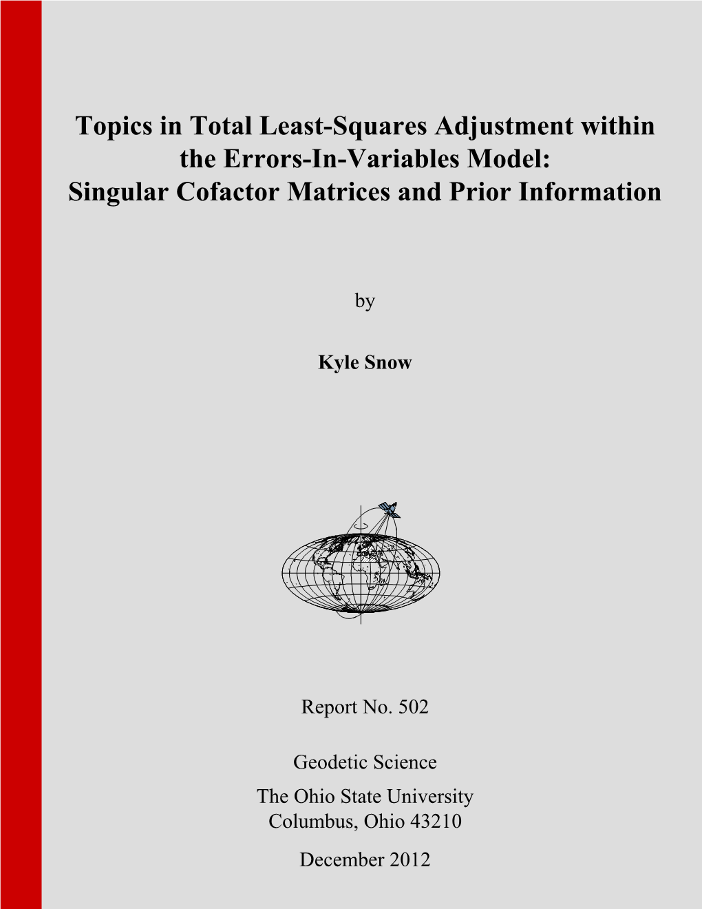 Topics in Total Least-Squares Adjustment Within the Errors-In-Variables Model: Singular Cofactor Matrices and Prior Information