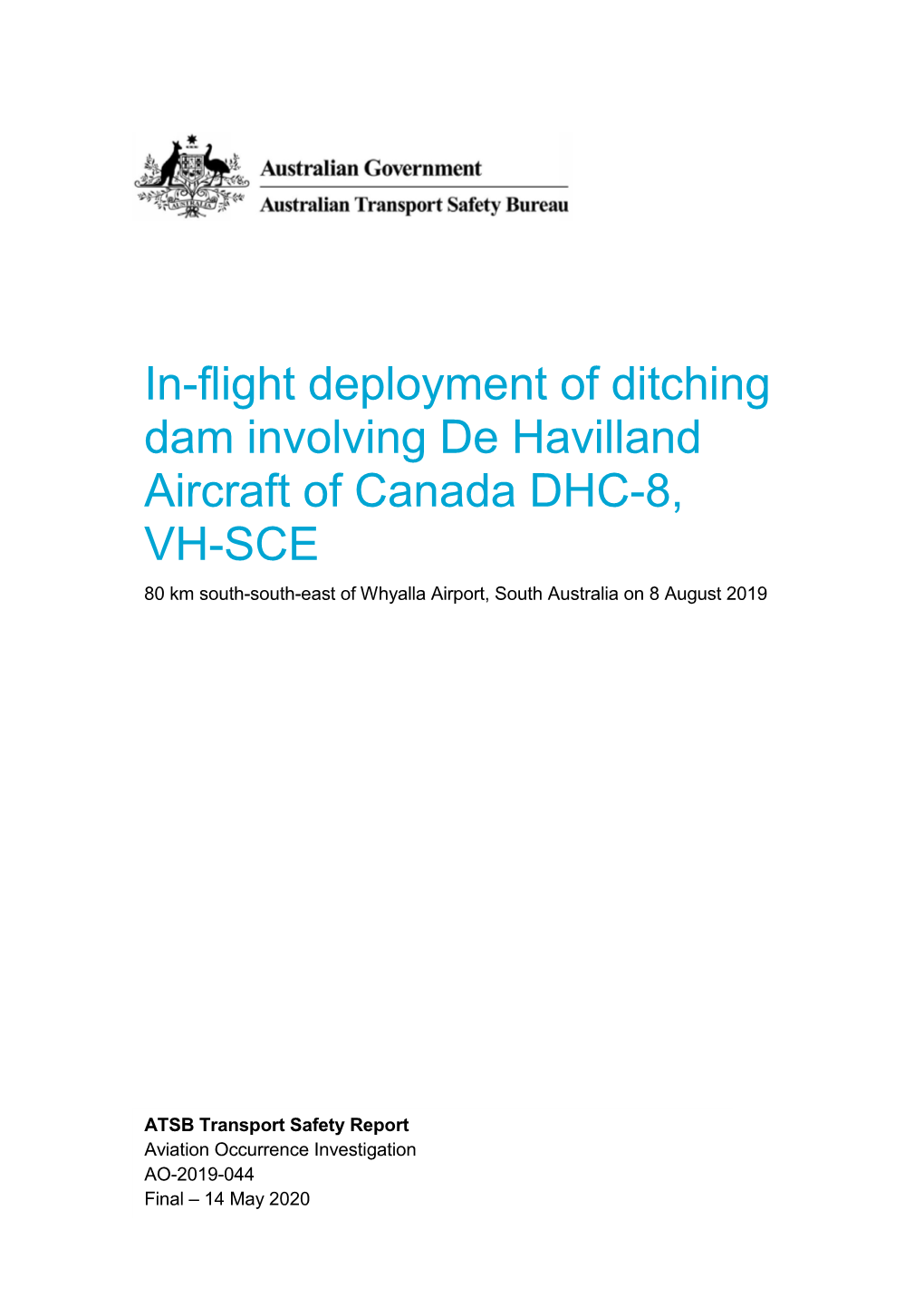 In-Flight Deployment of Ditching Dam Involving De Havilland Aircraft Of