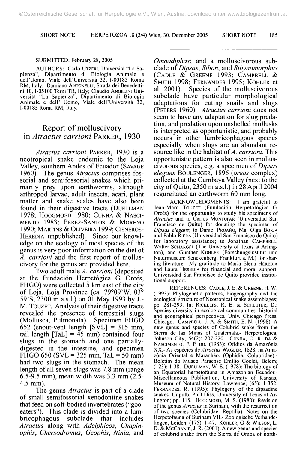 Report of Molluscivory in Atractus Carrioni PARKER, 1930