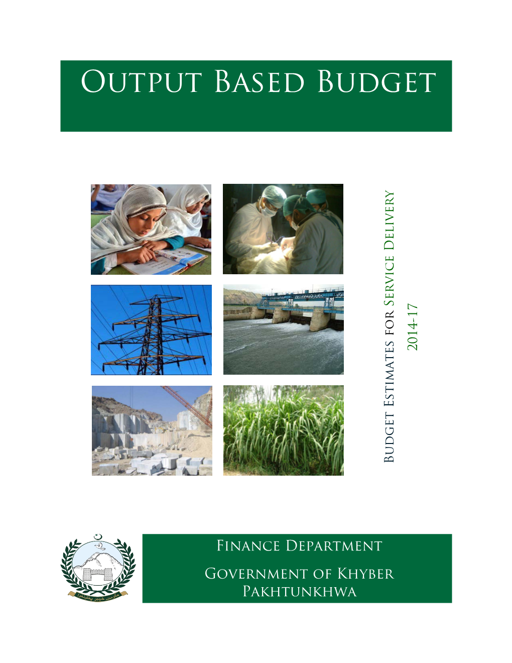 Output Based Budget