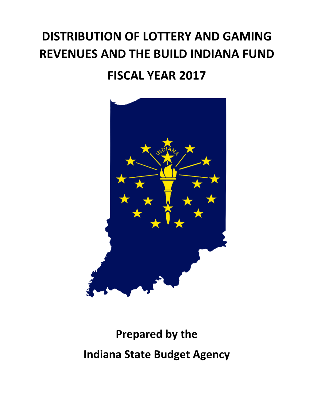 FY 2017 Distribution of Build Indiana Fund and Lottery and Gaming