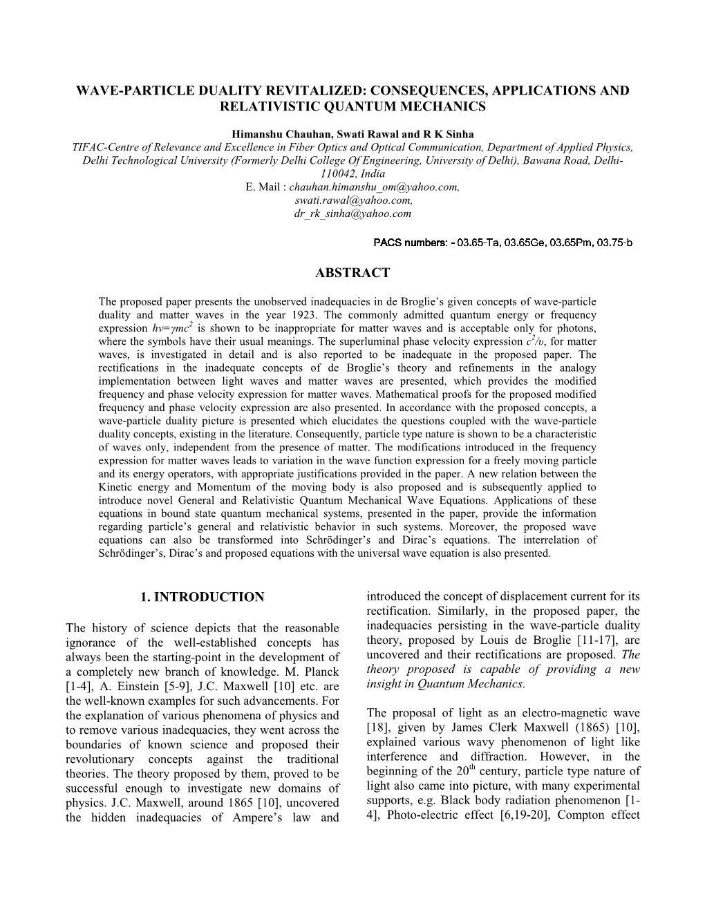 Wave-Particle Duality Revitalized: Consequences, Applications and Relativistic Quantum Mechanics