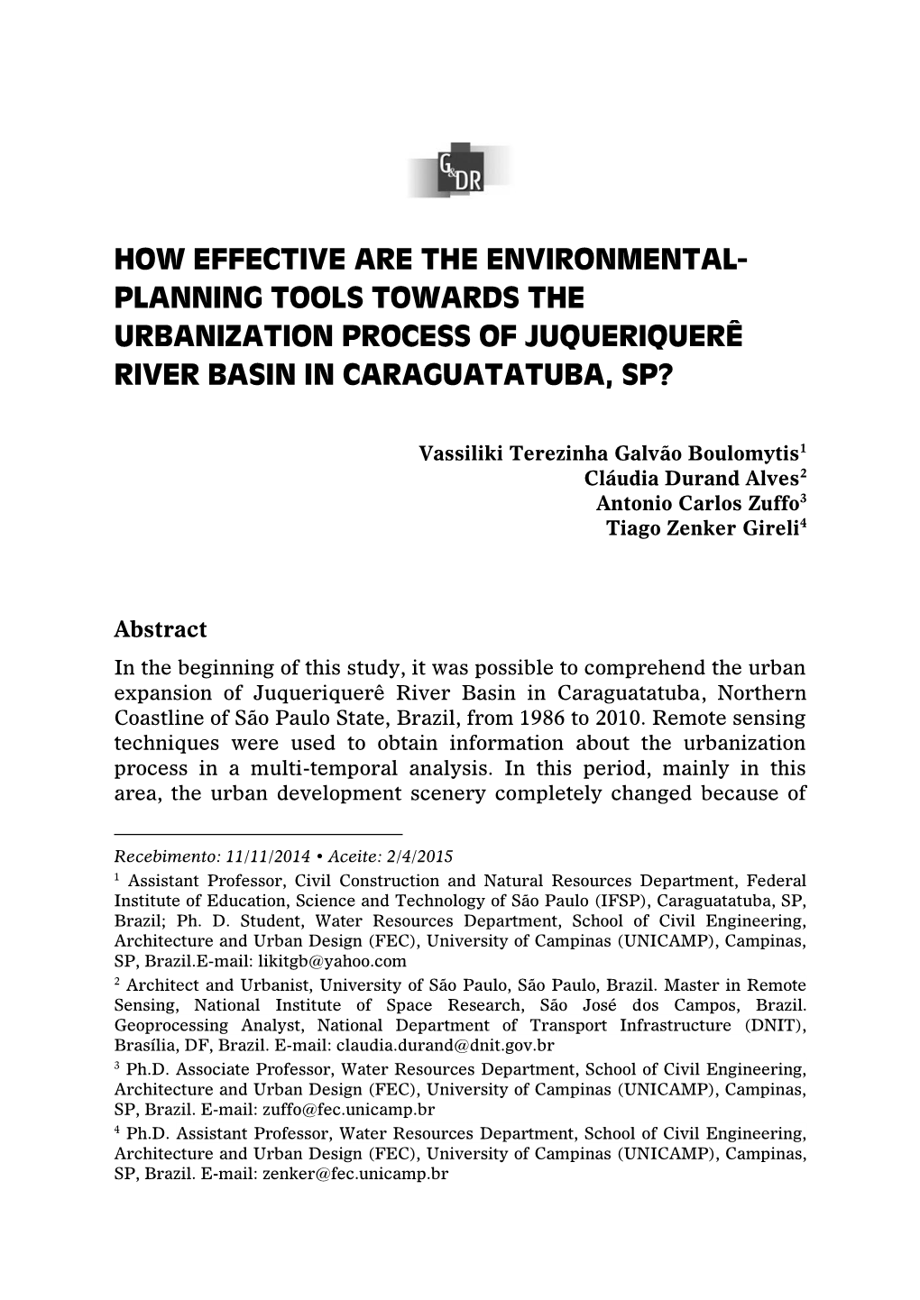 How Effective Are the Environmental- Planning Tools Towards the Urbanization Process of Juqueriquerê River Basin in Caraguatatuba, Sp?