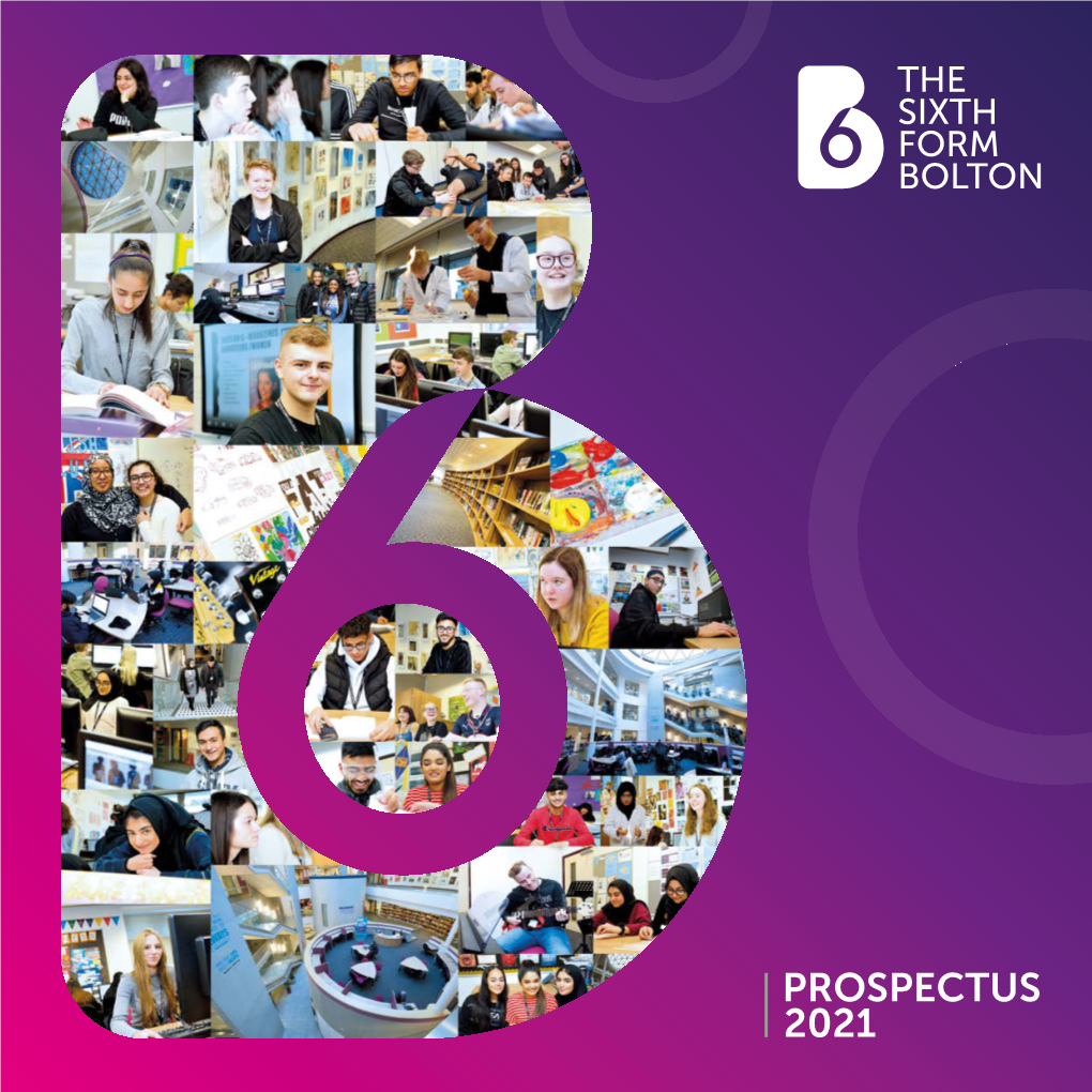 Prospectus 2021 the Sixth Form Bolton - Prospectus 2021