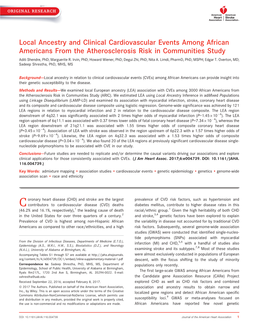 Local Ancestry and Clinical Cardiovascular Events Among African Americans from the Atherosclerosis Risk in Communities Study Aditi Shendre, Phd; Marguerite R