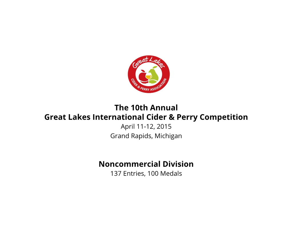 The 10Th Annual Great Lakes International Cider & Perry Competition Noncommercial Division