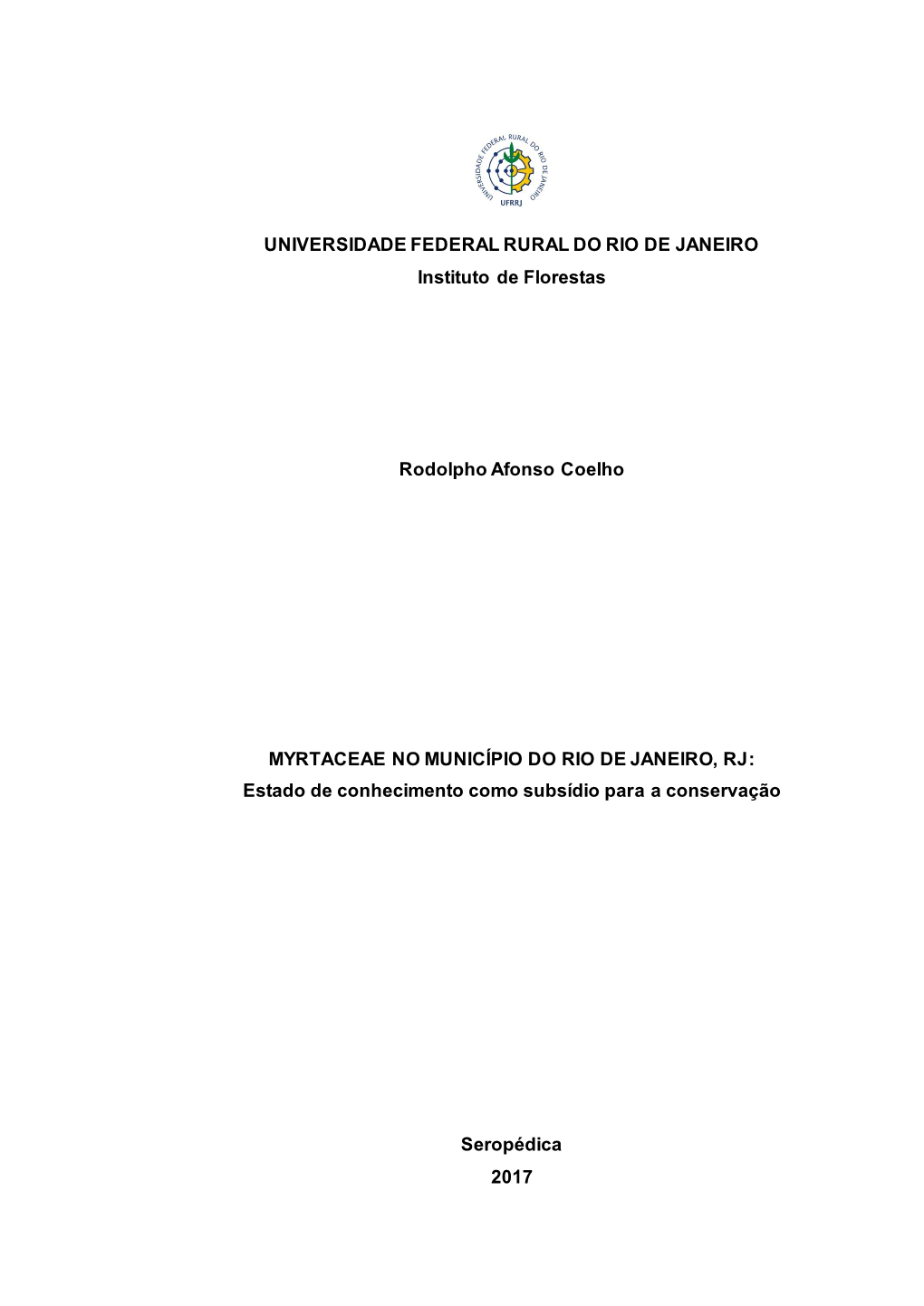 UNIVERSIDADE FEDERAL RURAL DO RIO DE JANEIRO Instituto De Florestas