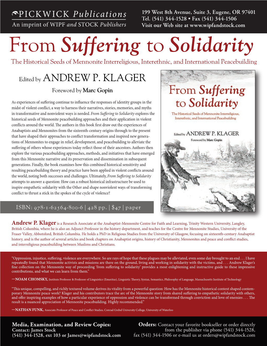 From Suffering to Solidarity the Historical Seeds of Mennonite Interreligious, Interethnic, and International Peacebuilding