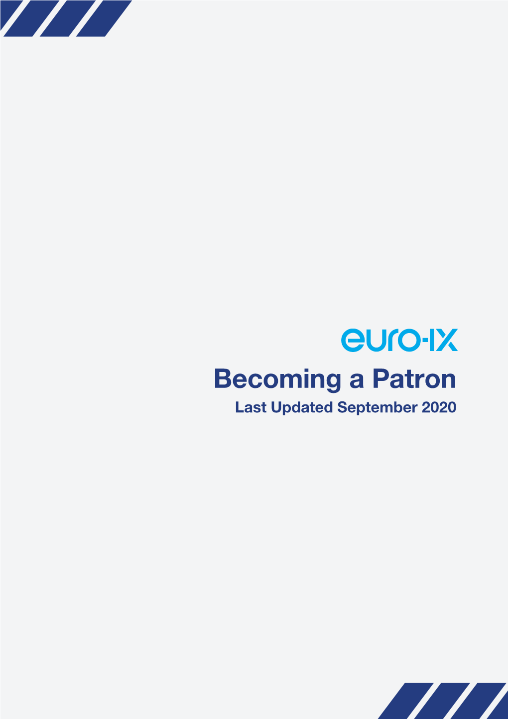Becoming a Patron Last Updated September 2020 Contents