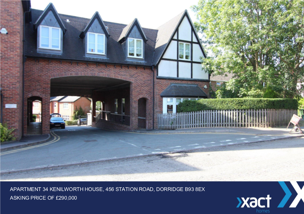 Apartment 34 Kenilworth House, 456 Station Road, Dorridge B93 8Ex Asking Price of £290,000