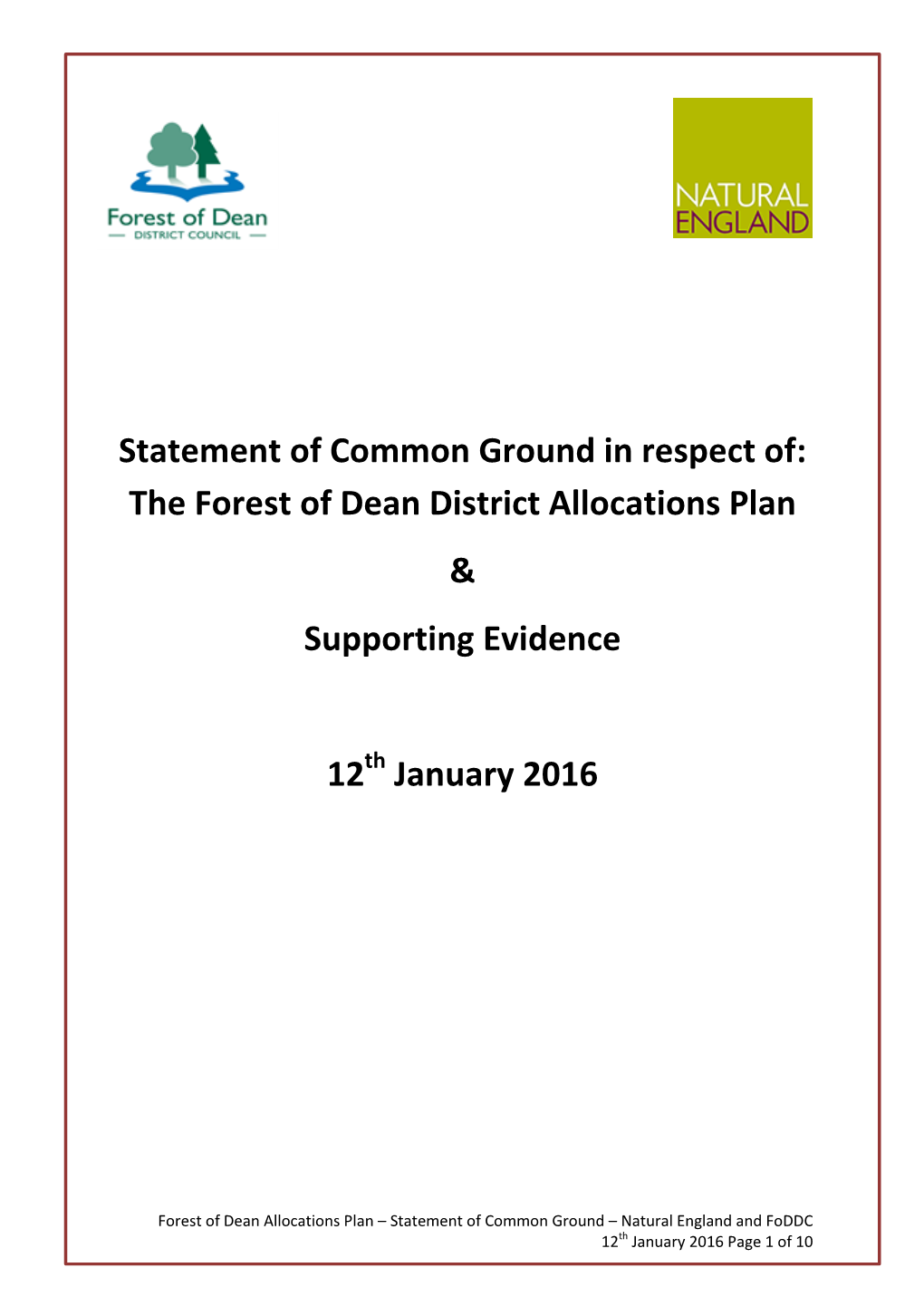 Statement of Common Ground in Respect Of: the Forest of Dean District Allocations Plan & Supporting Evidence