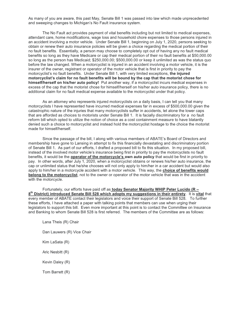 As Many of You Are Aware, This Past May, Senate Bill 1 Was Passed Into Law Which Made Unprecedented and Sweeping Changes to Michigan’S No Fault Insurance System