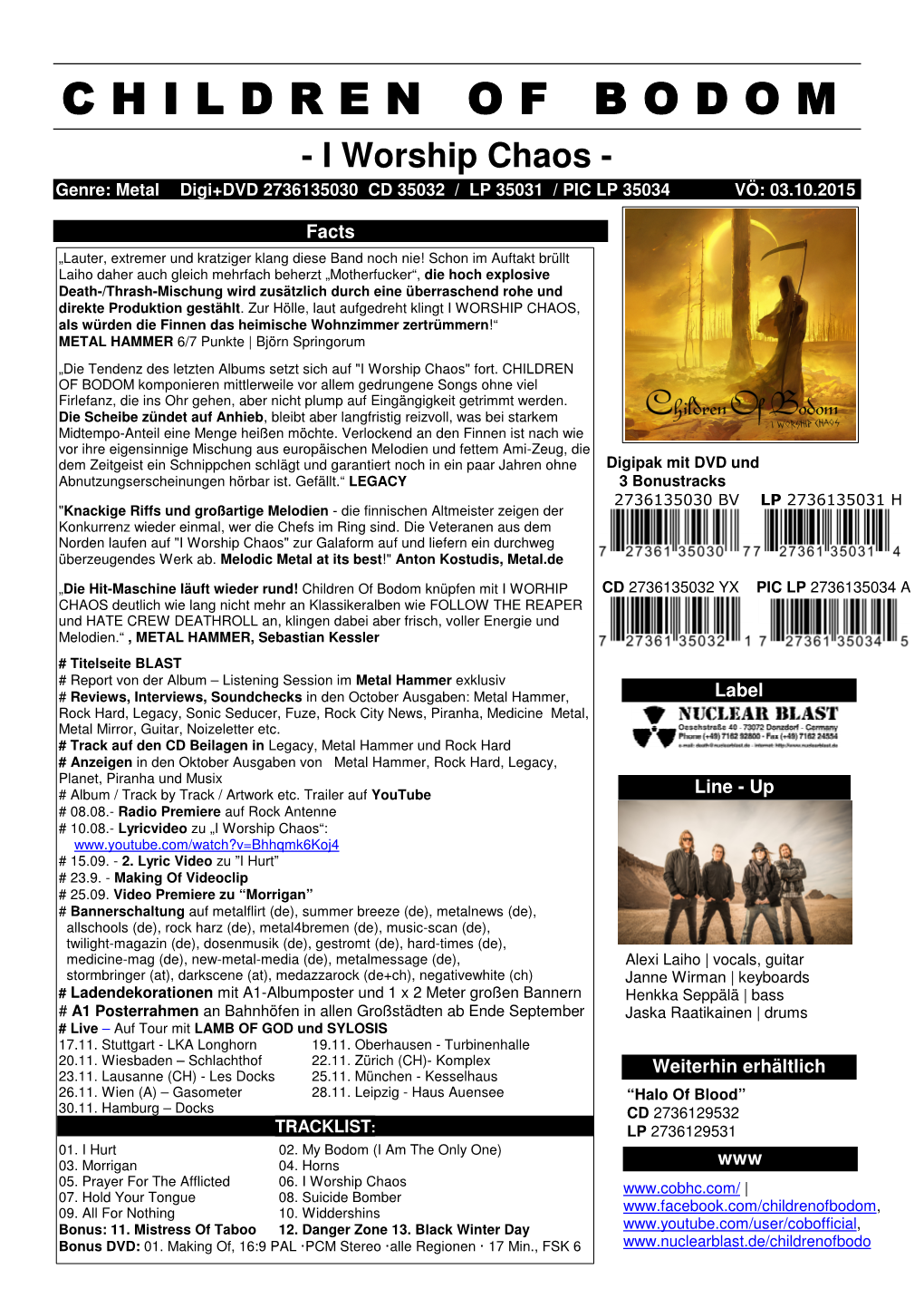 CHILDREN of BODOM - I Worship Chaos - Genre: Metal Digi+DVD 2736135030 CD 35032 / LP 35031 / PIC LP 35034 VÖ: 03.10.2015