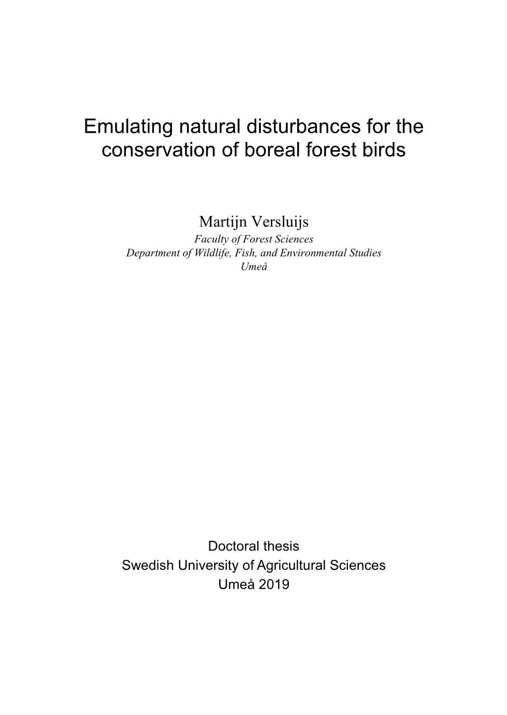 Emulating Natural Disturbances for the Conservation of Boreal Forest Birds