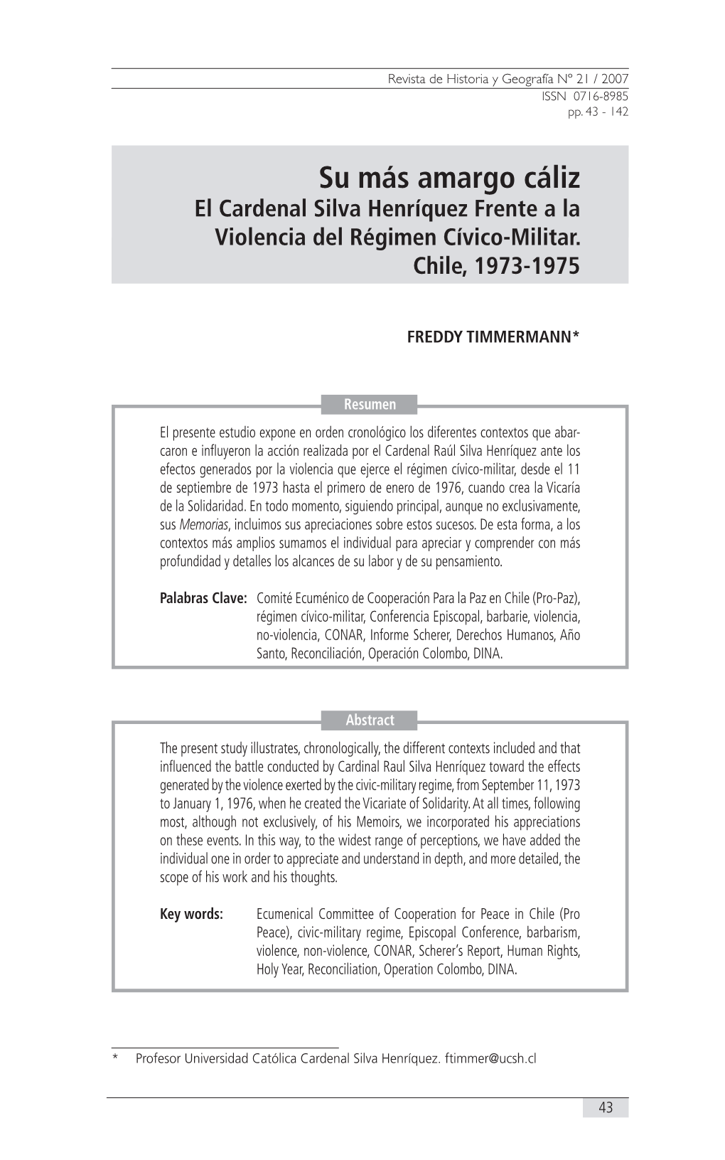 Texto Completo” Publicado En La Tercera El 12 De Octubre, Ni Una “Versión Textual Magnetofónica” Enviada a Los Obispos Por El Periodista Sr