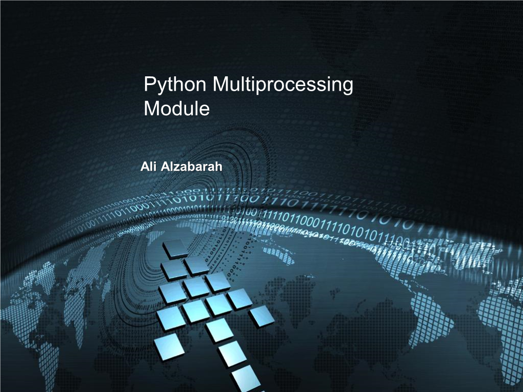 Python Multiprocessing Module