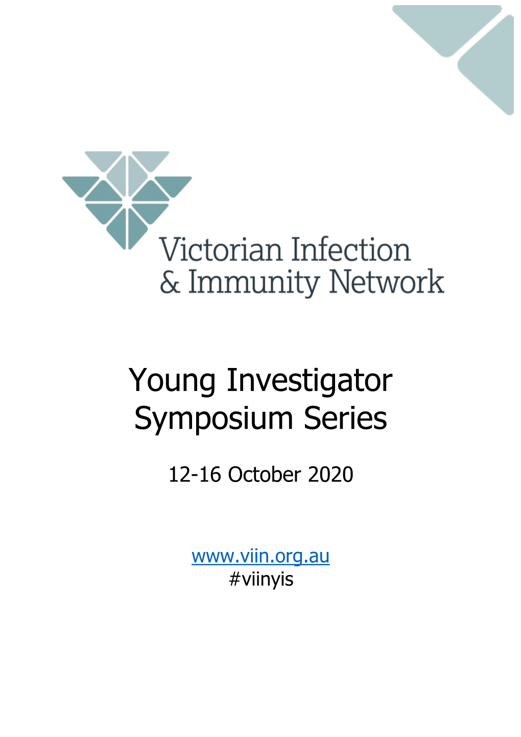 Young Investigator Symposium Series