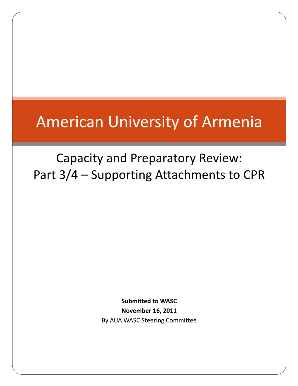 Capacity and Preparatory Review: Part 3/4 – Supporting Attachments to CPR