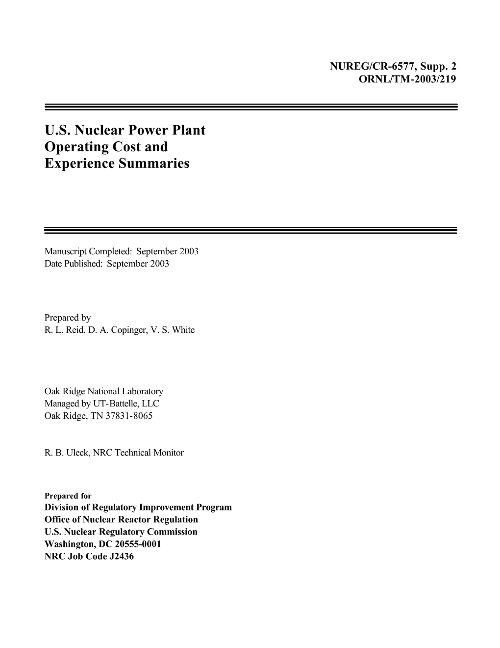 U.S. Nuclear Power Plant Operating Cost and Experience Summaries