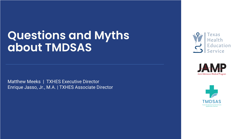Questions and Myths About TMDSAS