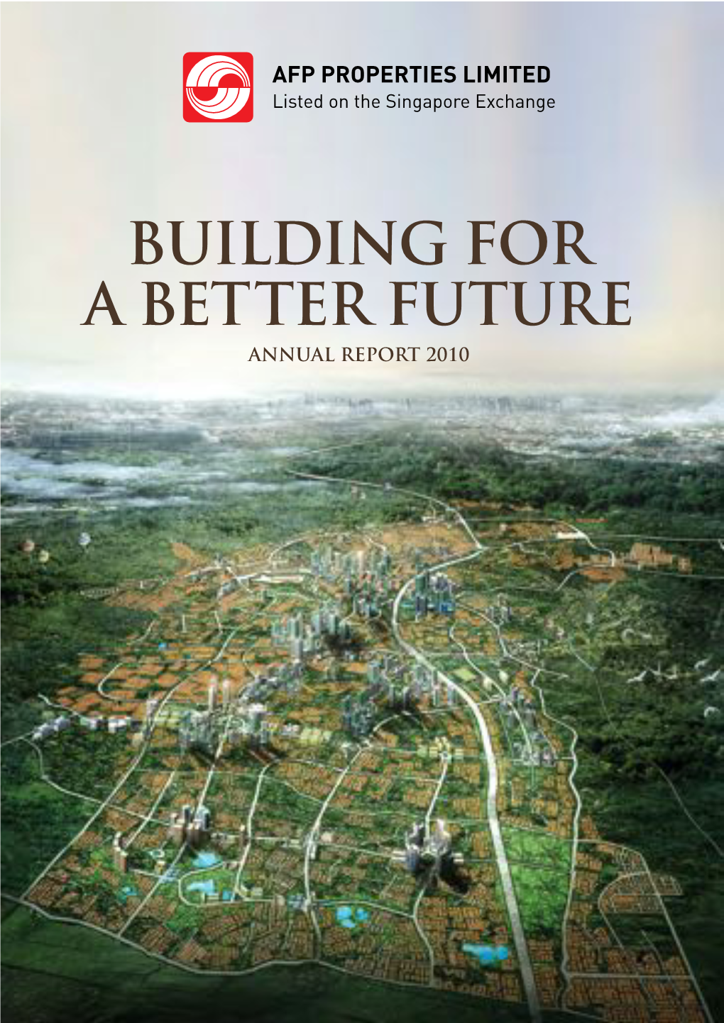 Building for a Better Future Annual Report 2010