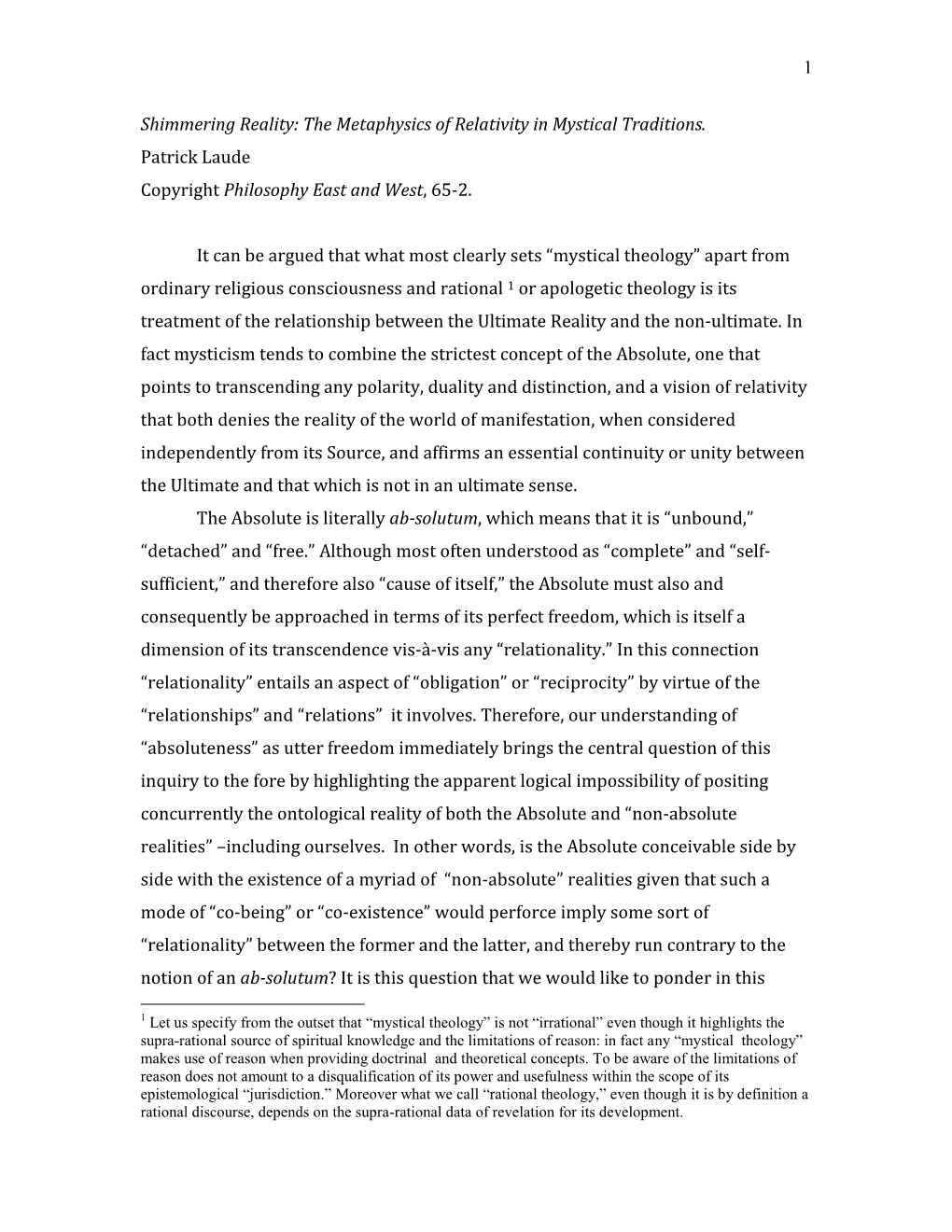 Shimmering Reality: the Metaphysics of Relativity in Mystical Traditions. Patrick Laude Copyright Philosophy East and West, 65-2