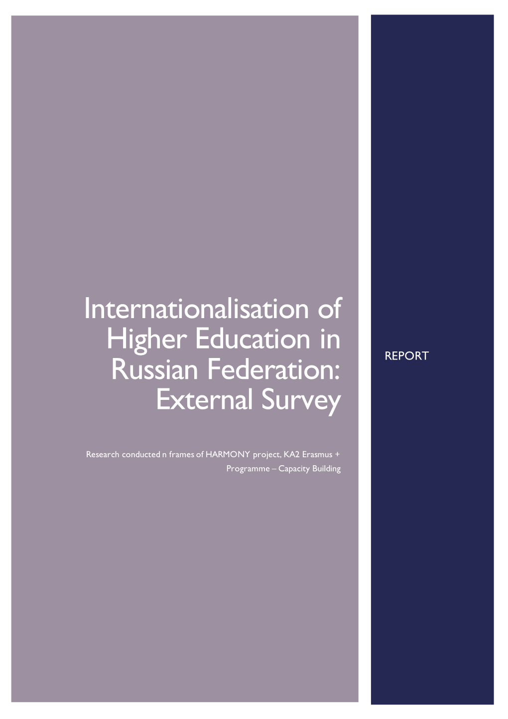 Internationalisation of Higher Education in Russian Federation: REPORT External Survey