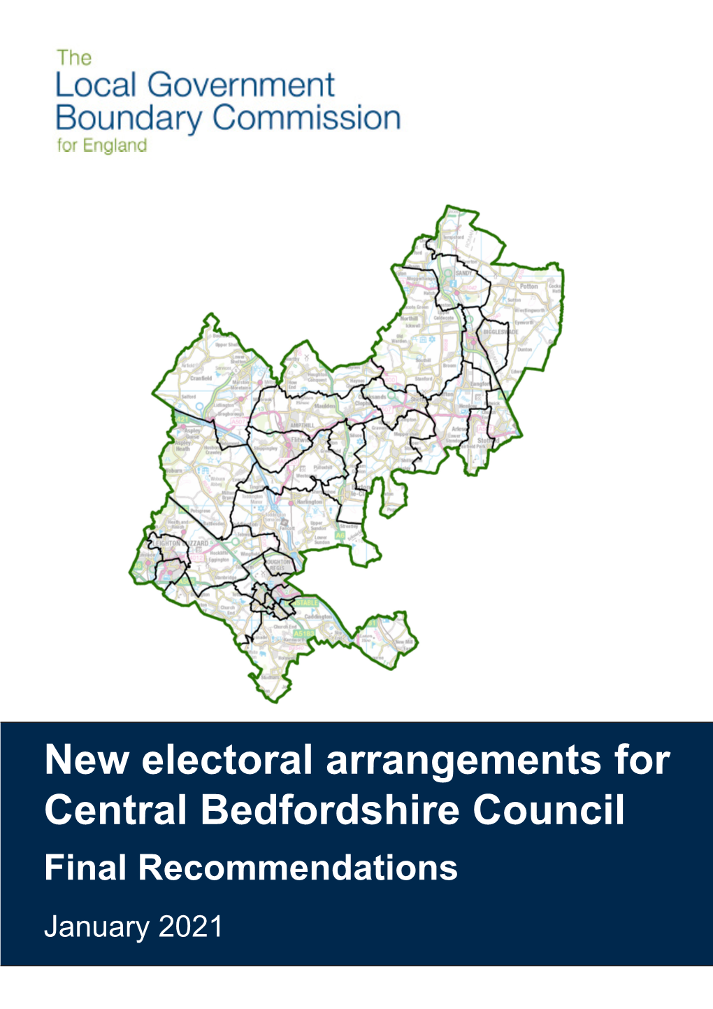 New Electoral Arrangements for Central Bedfordshire Council Final Recommendations January 2021