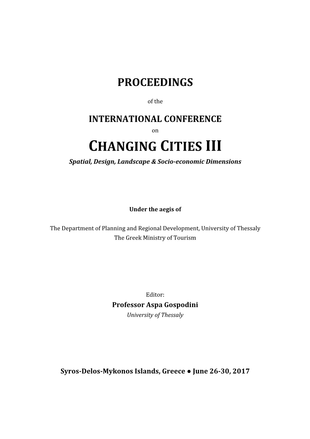 CHANGING CITIES III Spatial, Design, Landscape & Socio-Economic Dimensions