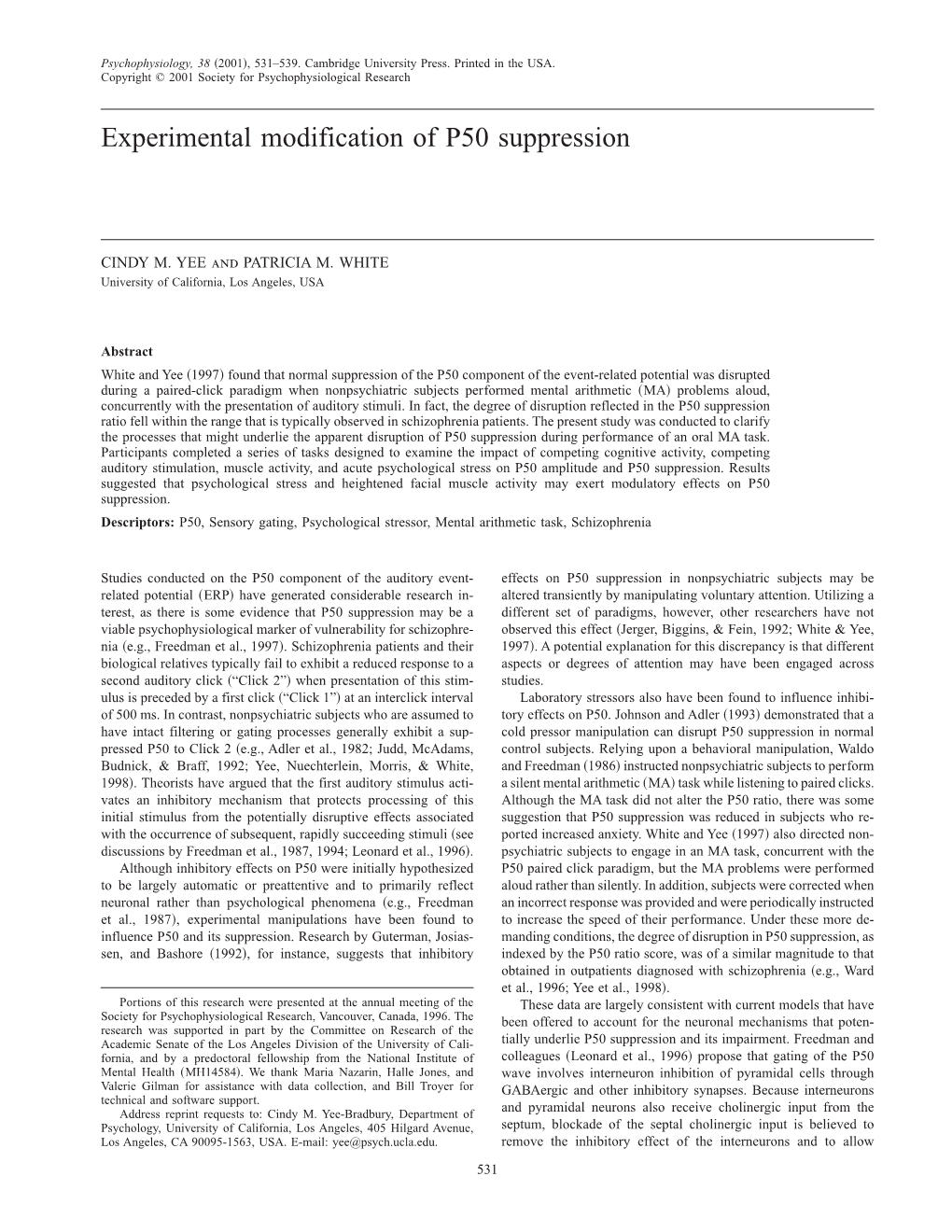 Experimental Modification of P50 Suppression