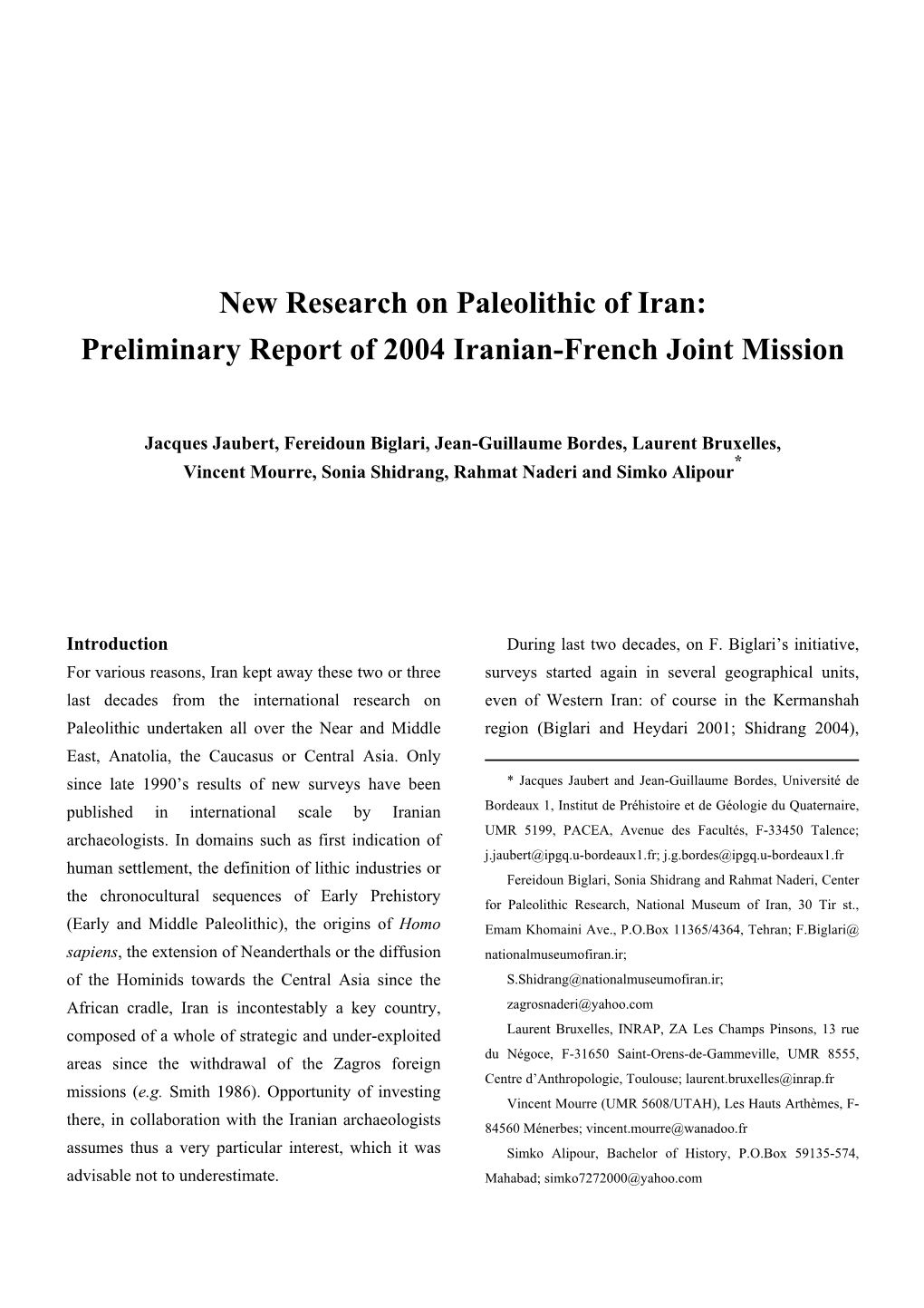 New Research on Paleolithic of Iran: Preliminary Report of 2004 Iranian-French Joint Mission