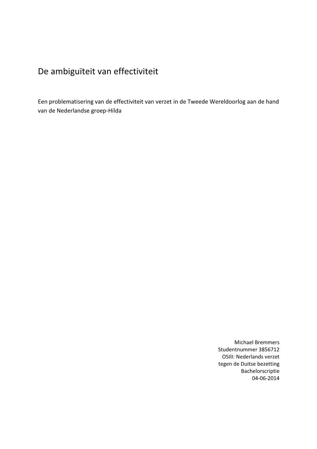 De Ambiguïteit Van Effectiviteit