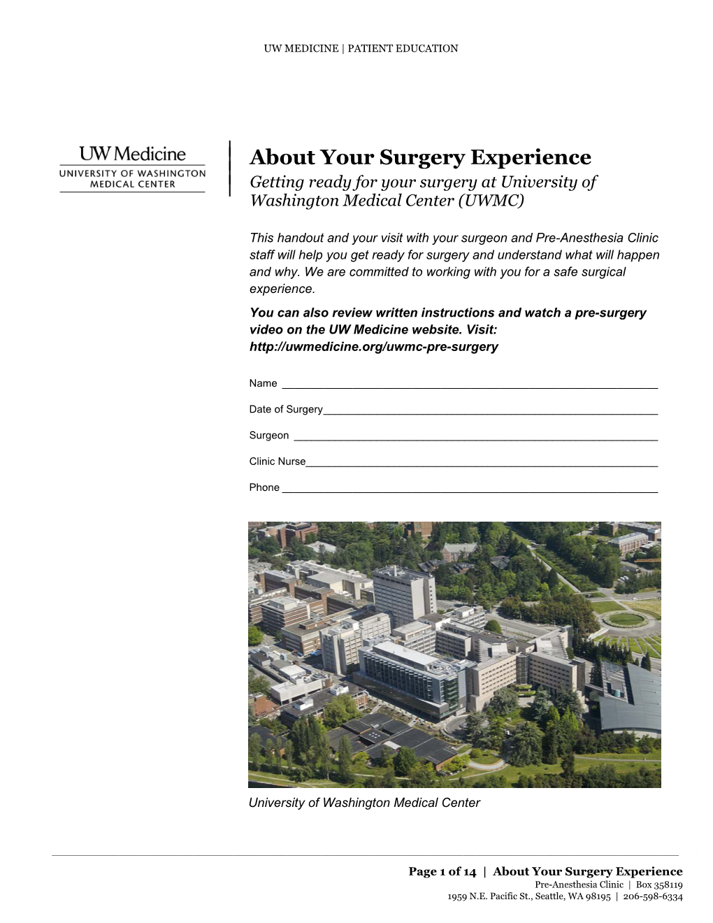 About Your Surgery Experience | | Getting Ready for Your Surgery at University of Washington Medical Center (UWMC)