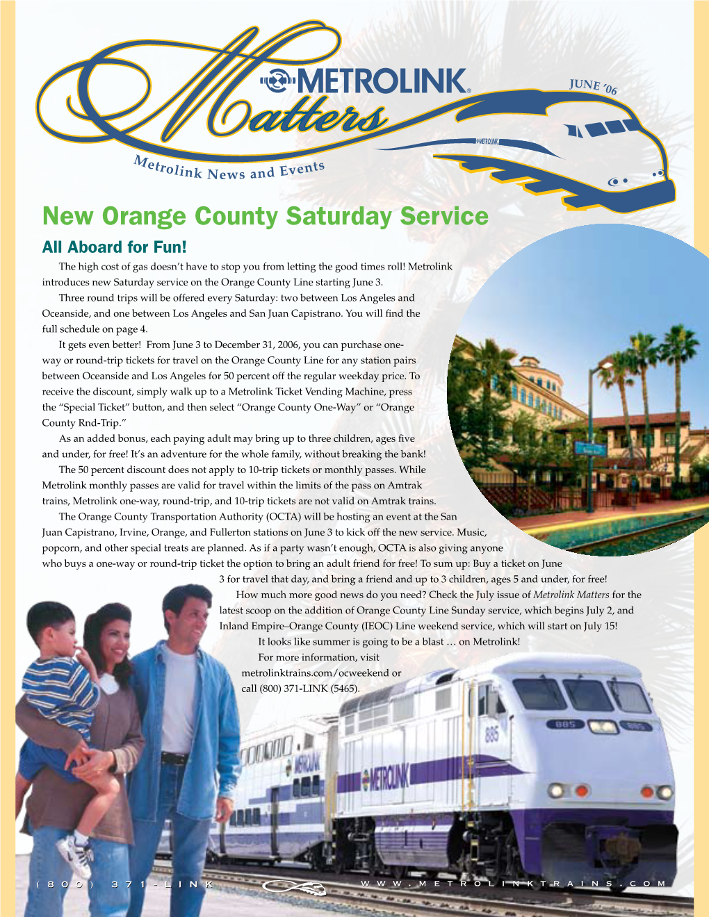 June 2006 Metrolink Matters