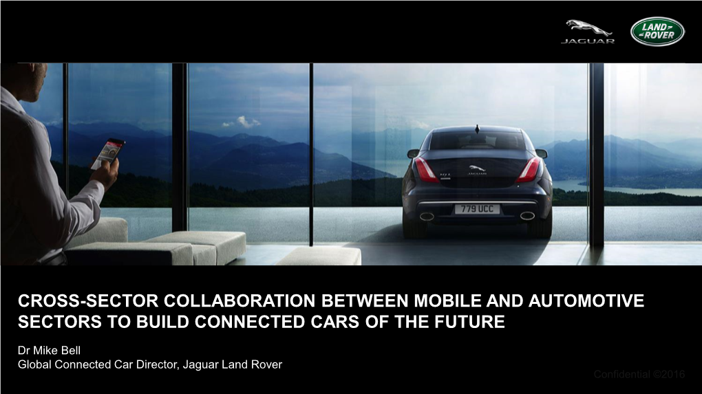 Cross-Sector Collaboration Between Mobile and Automotive Sectors to Build Connected Cars of the Future