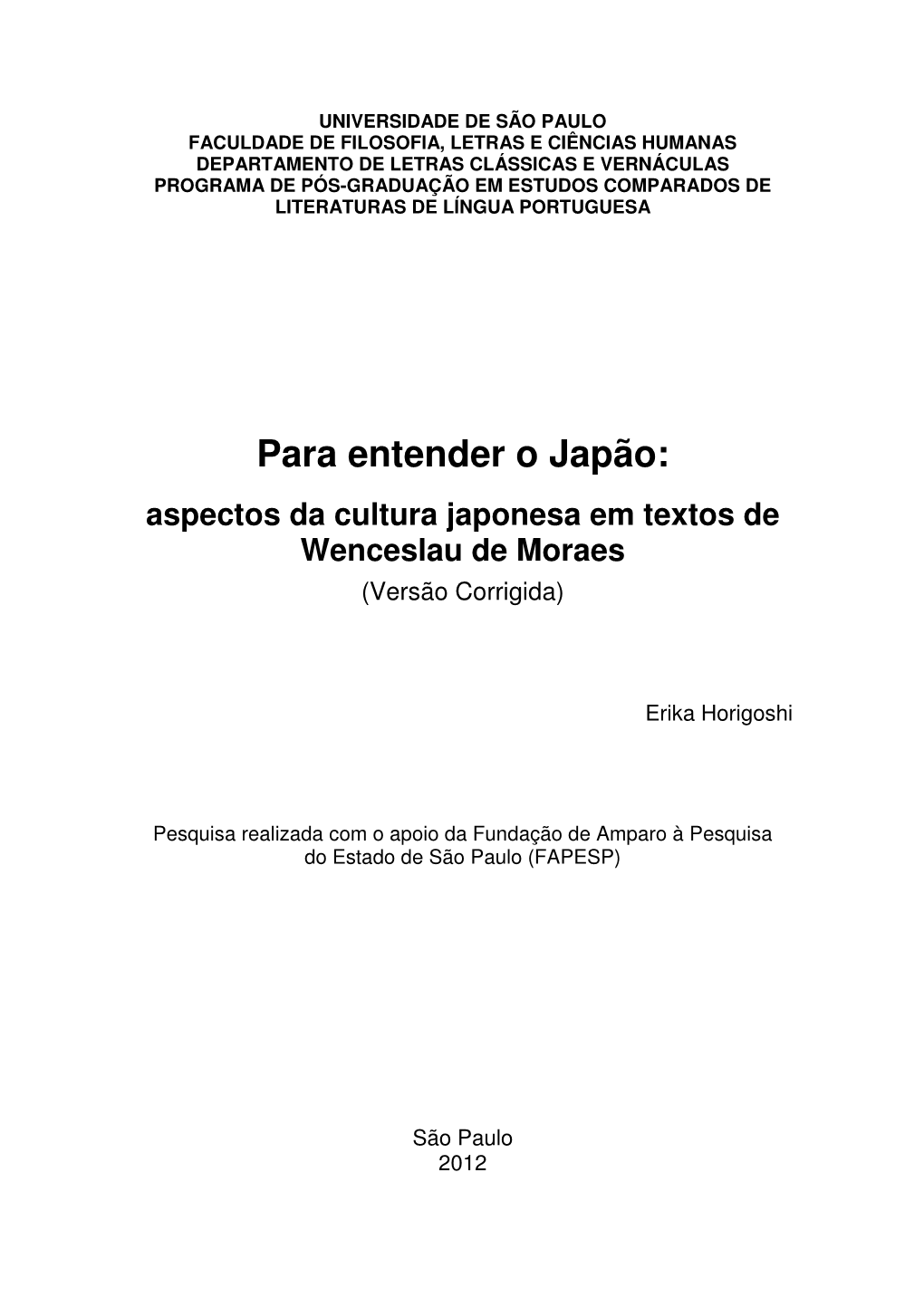 Para Entender O Japão: Aspectos Da Cultura Japonesa Em Textos De Wenceslau De Moraes (Versão Corrigida)