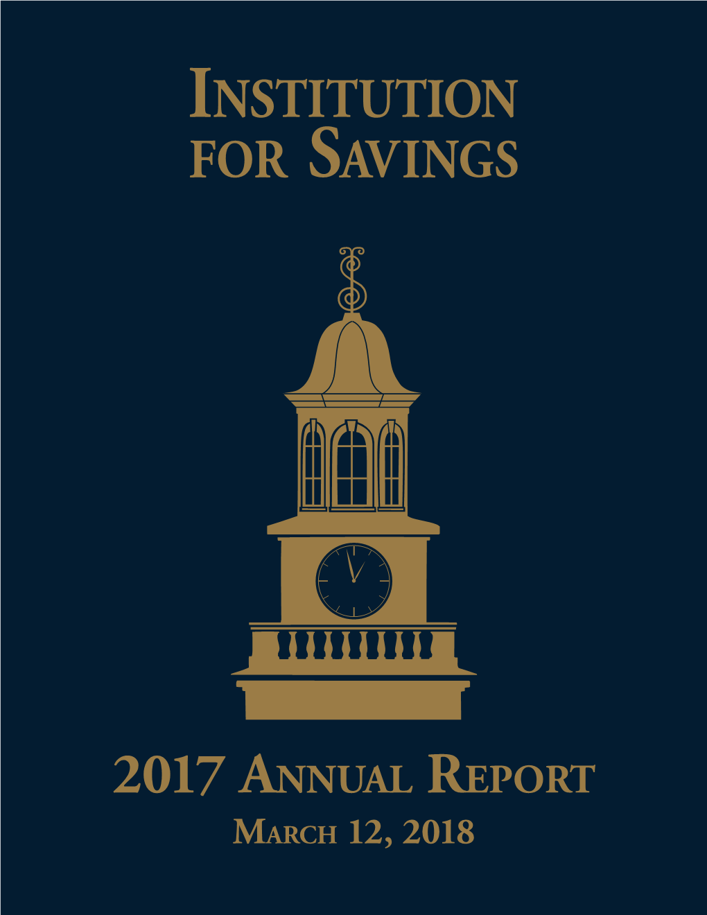Institution for Savings 2017 Annual Report