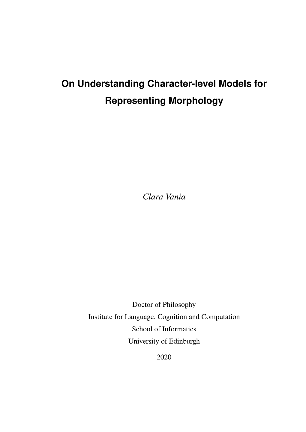On Understanding Character-Level Models for Representing Morphology