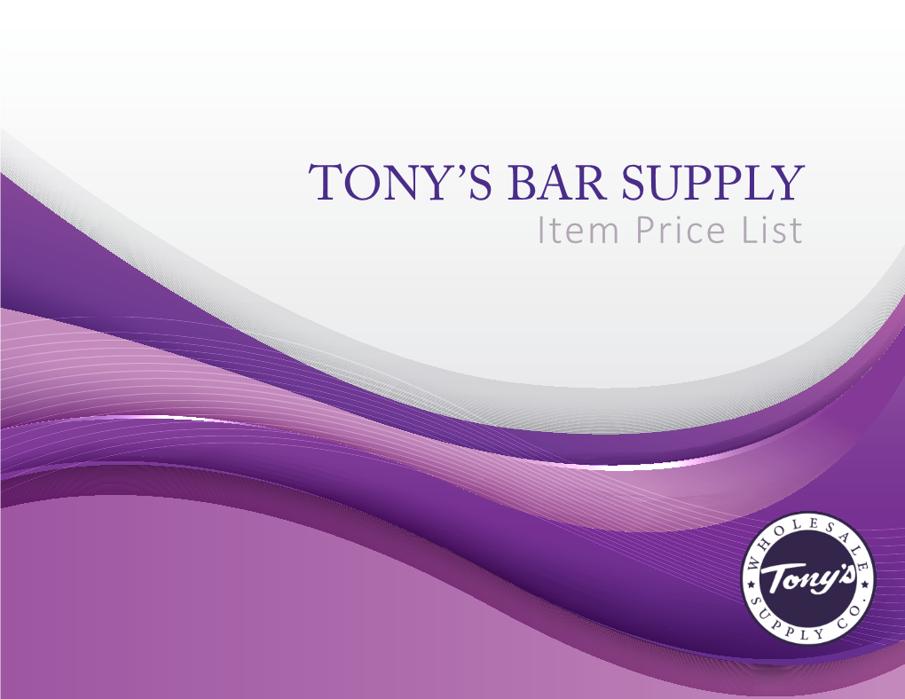Tony's Bar Supply Item Price List